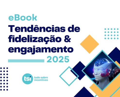 [eBook] Tendências de Fidelização e Engajamento 2025, baixe gratuitamente